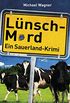 Lnsch-Mord: Ein Sauerland-Krimi (Kettling und Larisch ermitteln 1) (German Edition)