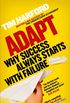 Adapt: Why Success Always Starts with Failure (English Edition)