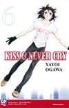 Kiss & Never Cry #06