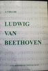 A Vida de Ludwig Van Beethoven