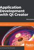 Application Development with Qt Creator-Third Edition