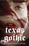 Texas Gothic (English Edition)