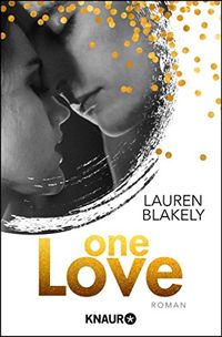 One Love: Roman (The-One-Reihe 2) (German Edition)