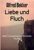 Liebe und Fluch: Zwei Cassiopeiapress Romantic Thriller (German Edition)