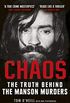 Chaos: The Truth Behind the Manson Murders (English Edition)