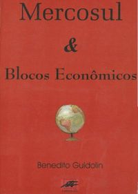 Mercosul e blocos econmicos