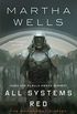All Systems Red (Kindle Single): The Murderbot Diaries (English Edition)