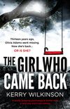 The Girl Who Came Back: A totally gripping psychological thriller with a twist you wont see coming (English Edition)