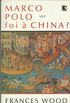 Marco Polo foi  China?
