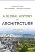 A Global History of Architecture (English Edition)