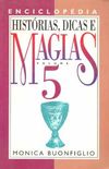 Histrias, Dicas e Magias - Vol. 5