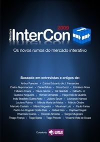 InterCon 2009 - Os novos rumos do mercado interativo
