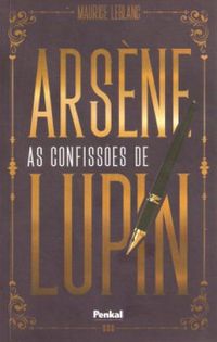 As Confisses de Arsne Lupin