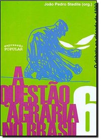 A Questo Agraria no Brasil - Volume 6