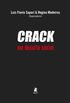 Crack - um desafio social 