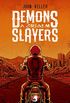 Demons Slayers: a origem