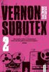 Vernon Subutex 2 (Vernon Subutex #2)