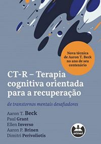 CT-R - Terapia Cognitiva Orientada para a Recuperao