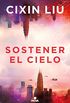 Sostener el cielo (Spanish Edition)