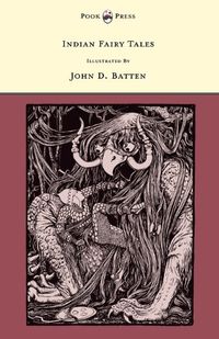 Indian Fairy Tales - Illustrated by John D. Batten (English Edition)