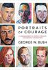 Portraits of Courage: A Commander in Chief