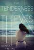 The Tenderness of Thieves