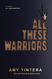 All These Warriors (All These Monsters) (English Edition)