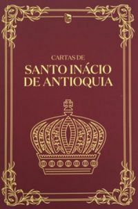 Cartas de Santo Inácio de Antioquia
