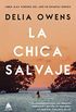 La chica salvaje (tico de los Libros n 61) (Spanish Edition)