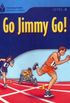 Go Jimmy Go!