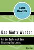 Das fnfte Wunder: Auf der Suche nach dem Ursprung des Lebens (German Edition)