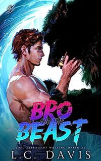 Bro and the Beast