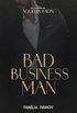 Bad Businessman: Famlia Ivanov