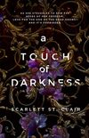 A Touch Of Darkness