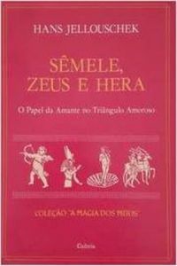 Smele, Zeus e Hera