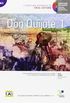 Don Quijote. Con CD Audio: Literatura Hispanica De Facil Lectura: 1