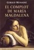 El Complot de Mara Magdalena