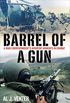 Barrel of a Gun: A War Correspondent