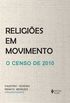Religies em Movimento. O Censo de 2010