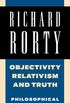 Objectivity, Relativism, and Truth