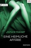 Eine heimliche Affre: Digital Edition (German Edition)