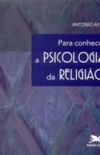 Para Conhecer a Psicologia da Religio