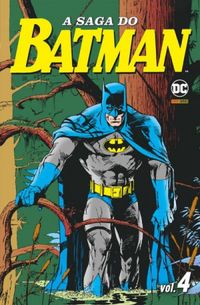 A Saga do Batman vol. 4