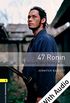 47 Ronin: A Samurai Story from Japan - With Audio Level 1 Oxford Bookworms Library (English Edition)