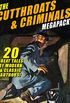The Cutthroats and Criminals MEGAPACK: 20 Great Tales by Modern & Classic Authors (English Edition)