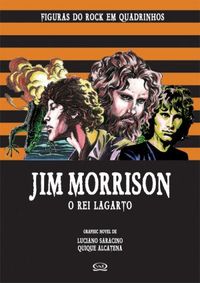 Jim Morrison - O Rei Lagarto