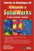 Tutoriais de Modelagem 3D Utilizando o SolidWorks 