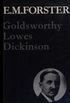 Goldsworthy Lowes Dickinson and related writings