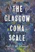 The Glasgow Coma Scale
