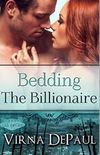 Bedding The Billionaire
